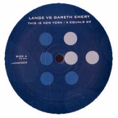 Lange Vs Gareth Emery - This Is New York - Lange Recordings
