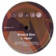 Krust & Zinc - Again / New Territory - Bingo