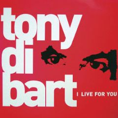 Tony Di Bart - I Live For You - Purple City