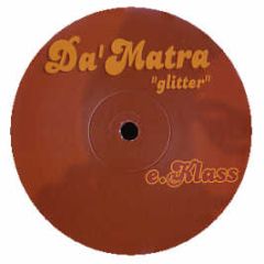 Da Matra - Glitter - E.Klass 4
