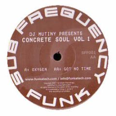 DJ Mutiny - Concrete Soul Vol 1 - Sub Frequency Funk