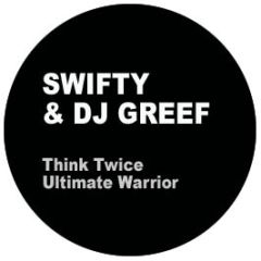 Swifty / DJ Greef - Think Twice / Ultimate Warrior - Sub War Recordings