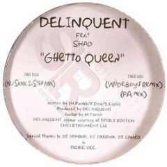 Delinquent Feat. Shad - Ghetto Queen - Spoilt Rotten