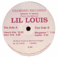 Lil Louis - French Kiss / Jupiter / Wargames - Diamond Records