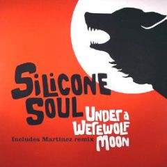 Silicone Soul - Under A Werewolf Moon - Soma