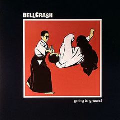 Bellcrash - Going To Ground - Sunshine Enterprises