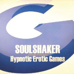 Soulshaker Feat. Lorraine Brown - Hypnotic Erotic Games - Gusto Records
