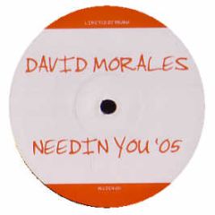 David Morales Aka The Face - Needin' You (2005 Remix) - White
