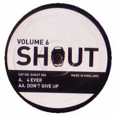Shout - 4 Ever (Volume 6) - Shout
