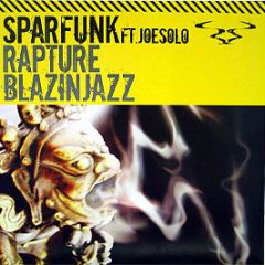 Sparfunk & Joe Solo - Rapture / Blazin' Jazz - Ram Records