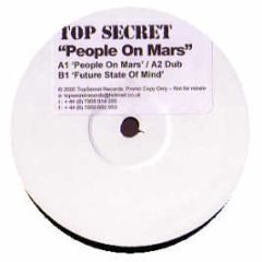 Top Secret - People On Mars - Top Secret