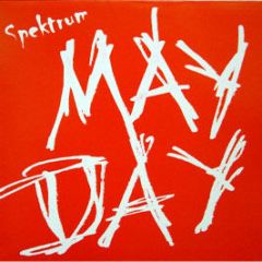 Spektrum - May Day - Non Stop