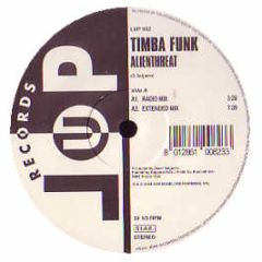 Timba Funk - Alien Threat - Lup Records