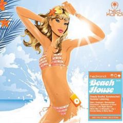 Hed Kandi Presents - Beach House 04.05 - Hed Kandi