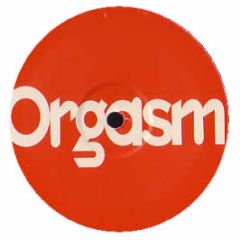 Unknown Artist - Orgasm - White