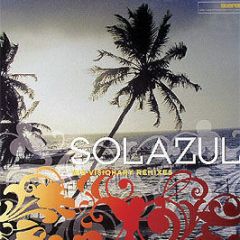 Solazul - The Visionary Remix EP - Nice & Smooth