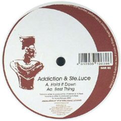 Addiction & Ste Luxe - Hold It Down - Soul Surfing