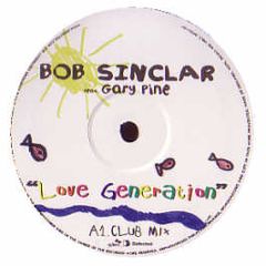 Bob Sinclar Feat. Gary Pine - Love Generation (One Sided Promo) - Defected