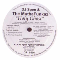 DJ Spen & The Muthafunkaz - Holy Ghost - Code Red