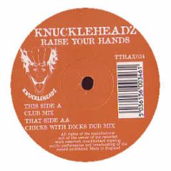 Knuckleheadz - Raise Your Hands - Tripoli Trax
