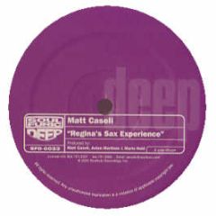 Matt Caseli - Reginas Sax Experience - Soul Furic Deep