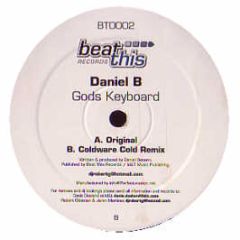 Daniel B - Gods Keyboard - Beat This Records