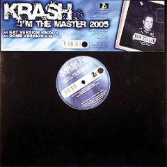 Krash - I'm The Master (2005) - Zoom Records