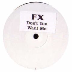 Felix - Don't You Want Me (2005 Edit) - White