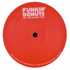 K Klass - Let Me Show You (2005 Remix) - Funkin Doughnuts 2