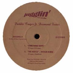 Freddie Cruger Ft Desmond Foster - Something Good - Jugglin Records