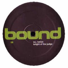Wj Henze - Knight Of The Judge - Bound Records