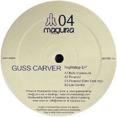 Guss Carver - Nightstop EP - Magura
