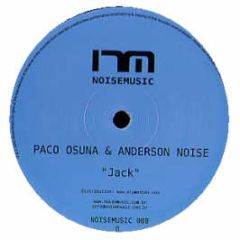 Paco Osuna & Anderson Noise - Noiser - Noise Music