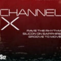 Channel X - Rave The Rhythm / Silicon On Sapphire - S12 Simply Vinyl