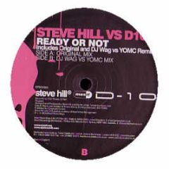 Steve Hill Vs D10 - Ready Or Not - S-Traxx 