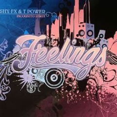 Shy Fx & T Power - Feelings (Remix) / Bambaata - Digital Soundboy