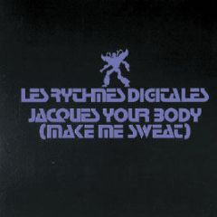 Les Rythmes Digitales - Jacques Your Body (Make Me Sweat) (Part 1) - Pias