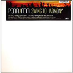 Perasma - Swing To Harmony - Ultra Records