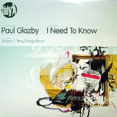 Paul Glazby - I Need To Know - Tidy Trax