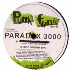 Paradox 3000 - Sound Of The Underground - Punk Funk 