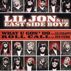 Lil Jon & The East Side Boyz - What U Gon' Do - TVT