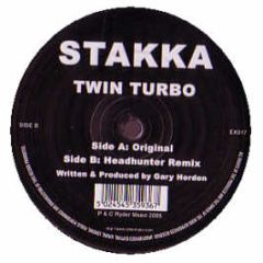 Stakka  - Twin Turbo - Execute