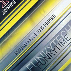 Mauro Picotto & Fergie - Funkytech / Funkytime - Alchemy