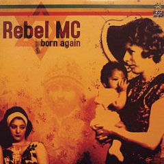Rebel MC - Wickedest Sound (Born Again Pt 1) - Congo Natty