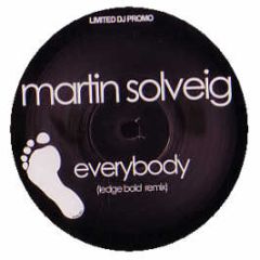 Martin Solveig - Everybody (Ledge Bold Remix) - White
