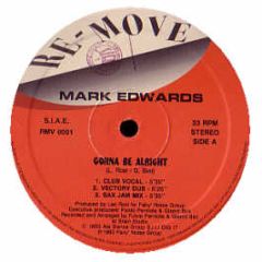 Mark Edwards - Gonna Be Alright - Re-Move