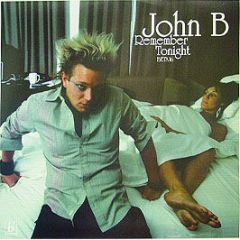 John B - Remember Tonight - Beta