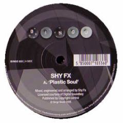 Shy Fx / DJ Zinc - Plastic Soul / Palma - Bingo