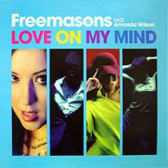 Freemasons Feat Amanda Wilson - Love On My Mind (Disc 1) - Loaded