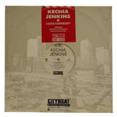 Kechia Jenkins - I Need Somebody (Remix) - Citybeat